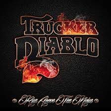 Trucker Diablo : Rise Above the Noise